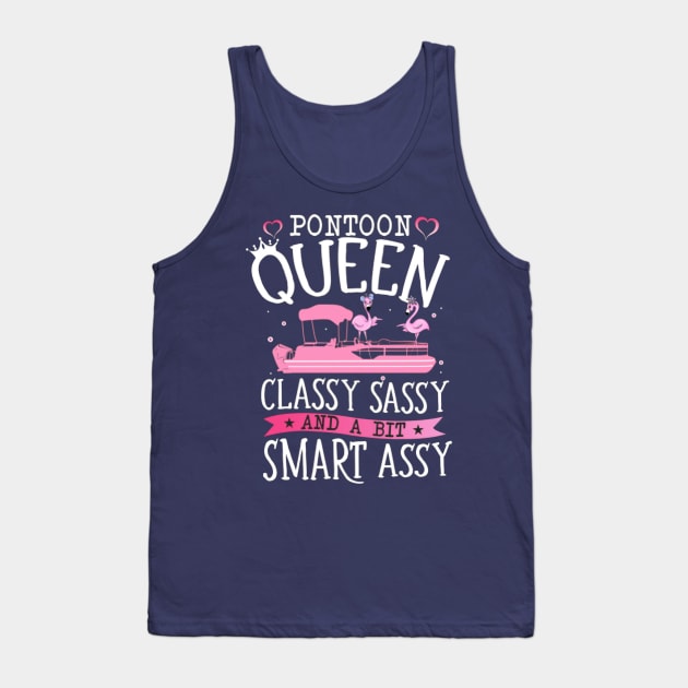 Pontoon Queen Classy Sassy And A Bit Smart Assy Tank Top by Distefano